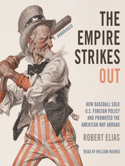 Title details for The Empire Strikes Out by Robert Elias - Available
